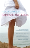 Between The Tides, Henry, Patti Callahan