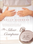 The Silver Compass, Kennedy, Holly