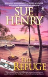 The Refuge: A Maxie and Stretch Mystery, Henry, Sue