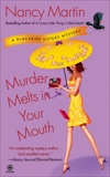 Murder Melts in Your Mouth: A Blackbird Sisters Mystery, Martin, Nancy