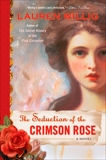 The Seduction of the Crimson Rose, Willig, Lauren