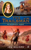 The Trailsman #321: Flathead Fury, Sharpe, Jon