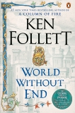 World Without End: A Novel, Follett, Ken