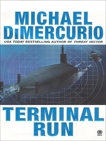 Terminal Run, DiMercurio, Michael