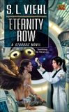 Eternity Row: A Stardoc Novel, Viehl, S. L.