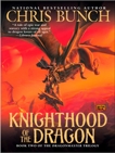 Knighthood of the Dragon: Dragonmaster, Book Two, Bunch, Chris