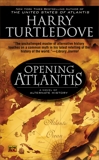 Opening Atlantis, Turtledove, Harry