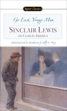 Go East, Young Man: Sinclair Lewis on Class in America, Lewis, Sinclair