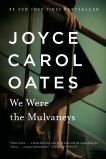 We Were the Mulvaneys, Oates, Joyce Carol