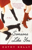 Someone Like You, Kelly, Cathy