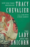 The Lady and the Unicorn: A Novel, Chevalier, Tracy