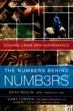 The Numbers Behind NUMB3RS: Solving Crime with Mathematics, Devlin, Keith & Lorden, Gary