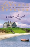 Twice Loved, Spencer, Lavyrle