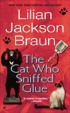 The Cat Who Sniffed Glue, Braun, Lilian Jackson