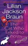 The Cat Who Talked to Ghosts, Braun, Lilian Jackson