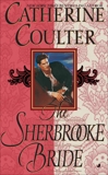 The Sherbrooke Bride: Bride Series, Coulter, Catherine