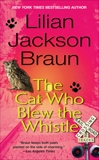 The Cat Who Blew the Whistle, Braun, Lilian Jackson