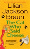 The Cat Who Said Cheese, Braun, Lilian Jackson