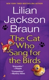 The Cat Who Sang for the Birds, Braun, Lilian Jackson