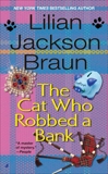 The Cat Who Robbed a Bank, Braun, Lilian Jackson