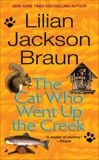 The Cat Who Went Up the Creek, Braun, Lilian Jackson