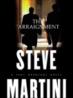 The Arraignment, Martini, Steve