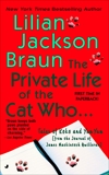 The Private Life of the Cat Who..., Braun, Lilian Jackson