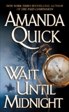 Wait Until Midnight, Quick, Amanda