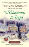 The Christmas Angel: A Cape Light Novel, Spencer, Katherine & Kinkade, Thomas