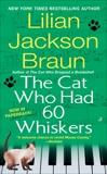 The Cat Who Had 60 Whiskers, Braun, Lilian Jackson