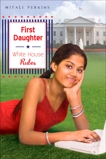 First Daughter: White House Rules, Perkins, Mitali