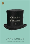 Charles Dickens: A Life, Smiley, Jane