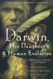 Darwin, His Daughter, and Human Evolution, Keynes, Randal