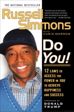 Do You!: 12  Laws to Access the Power in You to Achieve Happiness and Success, Simmons, Russell & Morrow, Chris