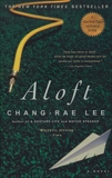 Aloft, Lee, Chang-rae