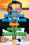 The Braindead Megaphone, Saunders, George