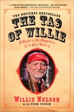 The Tao of Willie: A Guide to the Happiness in Your Heart, Nelson, Willie & Pipkin, Turk