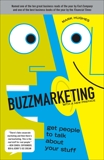 Buzzmarketing: Get People to Talk About Your Stuff, Hughes, Mark