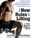 The New Rules of Lifting: Six Basic Moves for Maximum Muscle, Schuler, Lou & Cosgrove, Alwyn