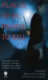 Places To Be, People To Kill, 