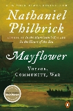 Mayflower: A Story of Courage, Community, and War, Philbrick, Nathaniel