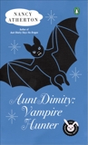 Aunt Dimity: Vampire Hunter, Atherton, Nancy