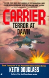 Carrier #25: Terror at Dawn, Douglass, Keith