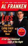 Lies: And the Lying Liars Who Tell Them, Franken, Al