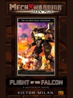 Mechwarior: Dark Age #10: Flight of the Falcon (A BattleTech Novel), Milan, Victor