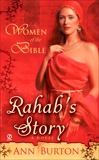 Women of the Bible: Rahab's Story: A Novel, Burton, Ann