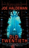 Old Twentieth, Haldeman, Joe