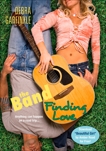 The Band: Finding Love, Garfinkle, D. L.