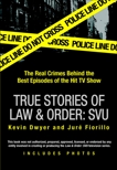 True Stories of Law & Order: SVU: The Real Crimes Behind the Best Episodes of the Hit TV Show, Dwyer, Kevin & Fiorillo, Juré