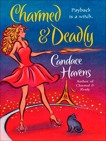 Charmed & Deadly, Havens, Candace